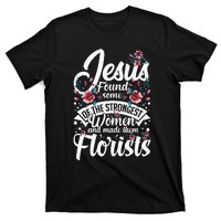 Florist Flowers Plant Floristry Bouquet T-Shirt