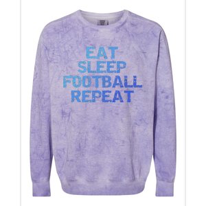 Funny Football Player Gift Eat Sleep Football Repeat Gift Colorblast Crewneck Sweatshirt