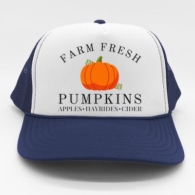 Farm Fresh Pumpkins Apples Hayrides Cider Thanksgiving Fall Trucker Hat