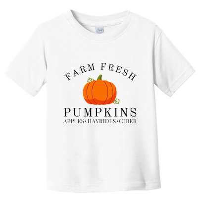 Farm Fresh Pumpkins Apples Hayrides Cider Thanksgiving Fall Toddler T-Shirt