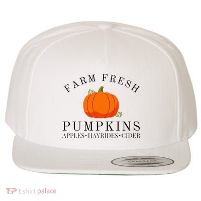 Farm Fresh Pumpkins Apples Hayrides Cider Thanksgiving Fall Wool Snapback Cap