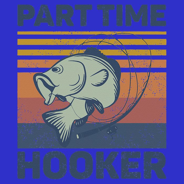 Funny Fishing Part Time Hooker Magnet