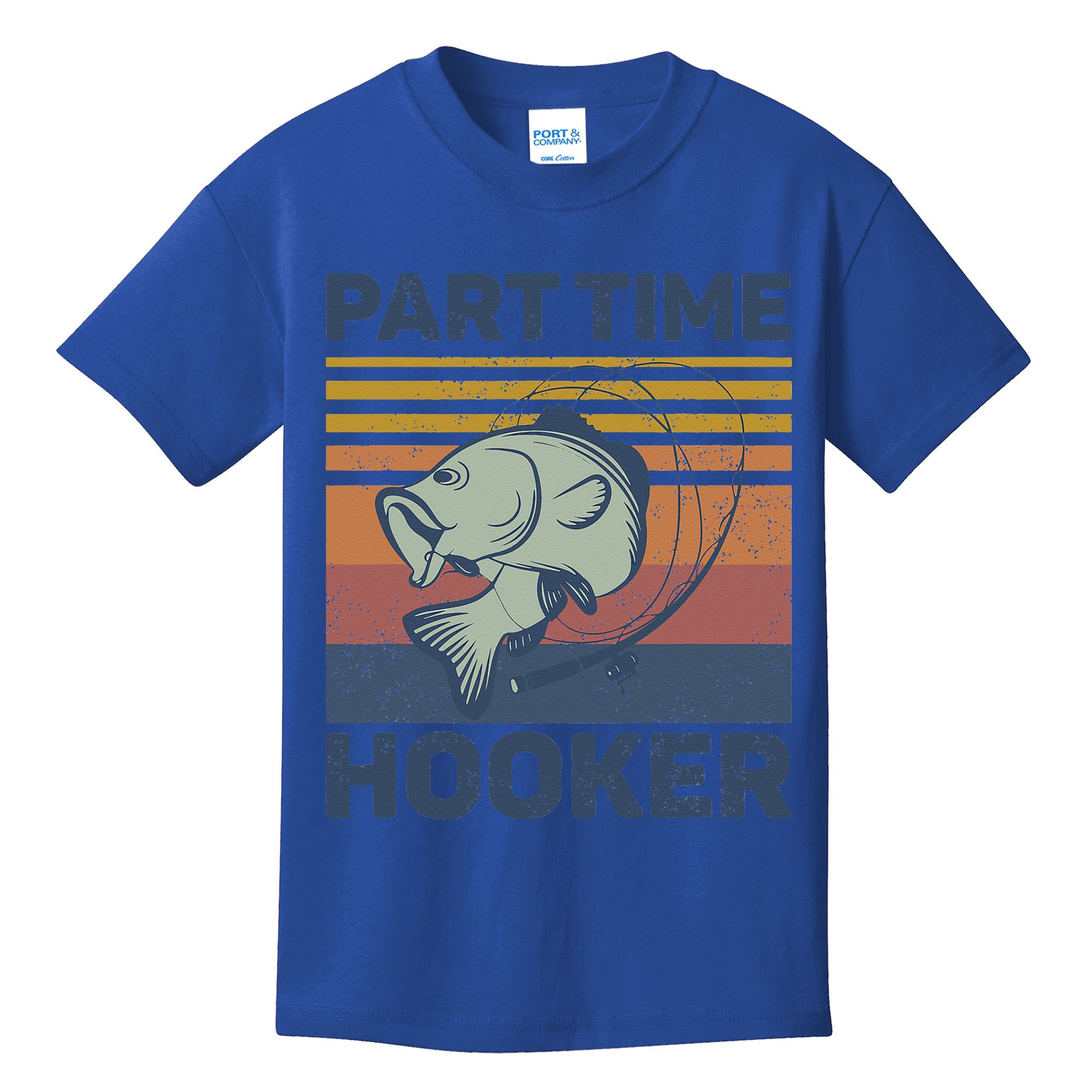 Funny Fishing Part Time Hooker Kids T-Shirt