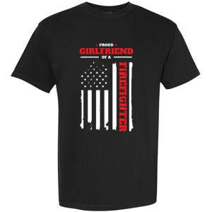 Firefighter Family Proud Girlfriend Garment-Dyed Heavyweight T-Shirt