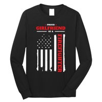 Firefighter Family Proud Girlfriend Long Sleeve Shirt