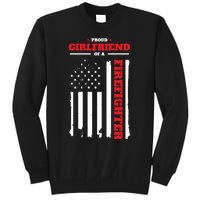 Firefighter Family Proud Girlfriend Sweatshirt