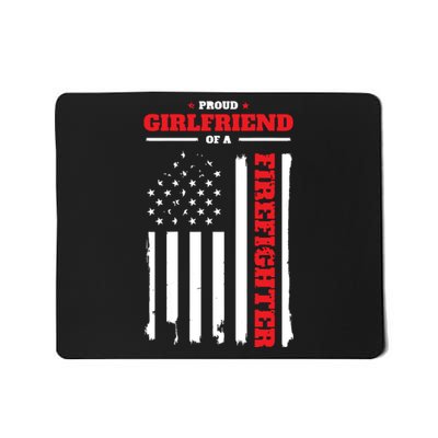 Firefighter Family Proud Girlfriend Mousepad