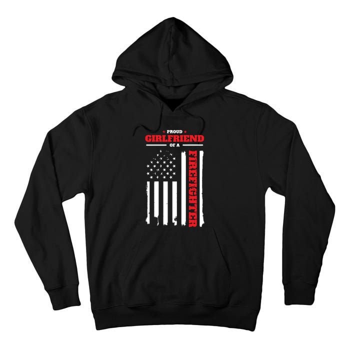 Firefighter Family Proud Girlfriend Tall Hoodie