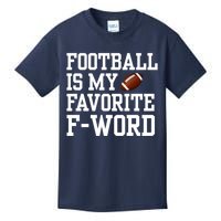 Funny Football Player Fan Football Is My Favorite F Word Kids T-Shirt