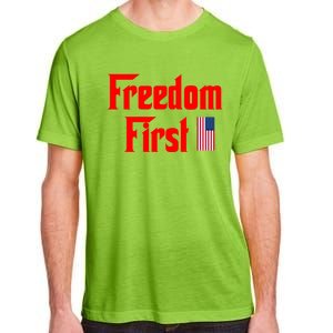 Freedom First Patriotic America First Liberty Constitution Gift Adult ChromaSoft Performance T-Shirt