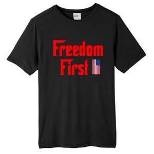 Freedom First Patriotic America First Liberty Constitution Gift Tall Fusion ChromaSoft Performance T-Shirt