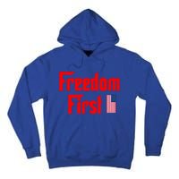 Freedom First Patriotic America First Liberty Constitution Gift Tall Hoodie