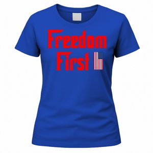 Freedom First Patriotic America First Liberty Constitution Gift Women's T-Shirt