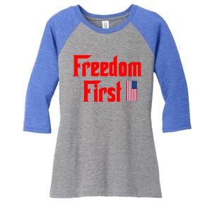 Freedom First Patriotic America First Liberty Constitution Gift Women's Tri-Blend 3/4-Sleeve Raglan Shirt