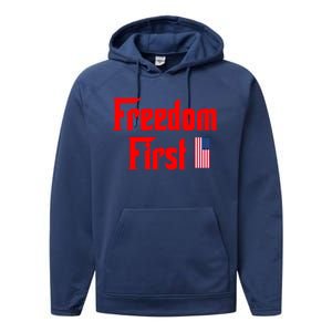 Freedom First Patriotic America First Liberty Constitution Gift Performance Fleece Hoodie