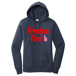 Freedom First Patriotic America First Liberty Constitution Gift Women's Pullover Hoodie