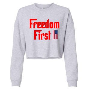 Freedom First Patriotic America First Liberty Constitution Gift Cropped Pullover Crew