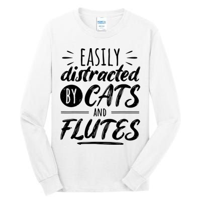 Funny Flute Player Saying Cat Owner I Cats And Flutes Tall Long Sleeve T-Shirt