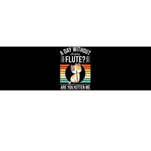 Funny Flute Player Saying Flutist Day Without Playing Flute Bumper Sticker