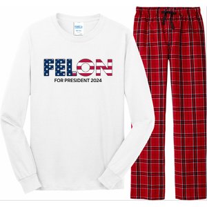 Felon For President 2024 Long Sleeve Pajama Set