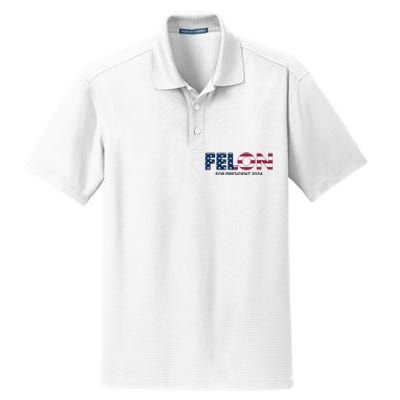 Felon For President 2024 Dry Zone Grid Polo