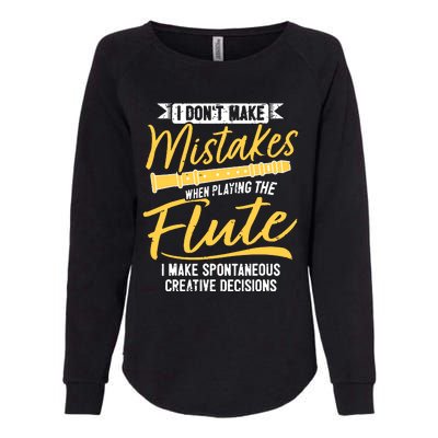 Funny Flute Player Saying Flutist I Creative Decisions Womens California Wash Sweatshirt