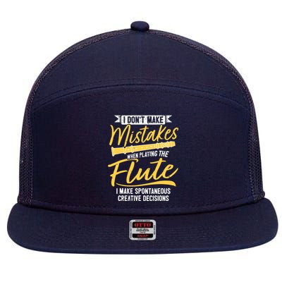 Funny Flute Player Saying Flutist I Creative Decisions 7 Panel Mesh Trucker Snapback Hat