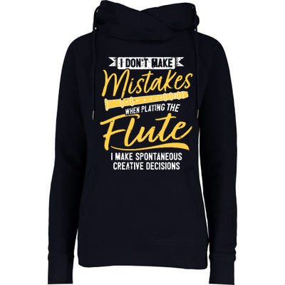 Funny Flute Player Saying Flutist I Creative Decisions Womens Funnel Neck Pullover Hood