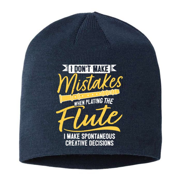 Funny Flute Player Saying Flutist I Creative Decisions Sustainable Beanie