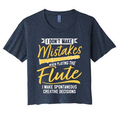 Funny Flute Player Saying Flutist I Creative Decisions Women's Crop Top Tee