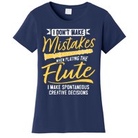 Funny Flute Player Saying Flutist I Creative Decisions Women's T-Shirt