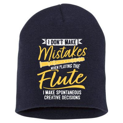 Funny Flute Player Saying Flutist I Creative Decisions Short Acrylic Beanie