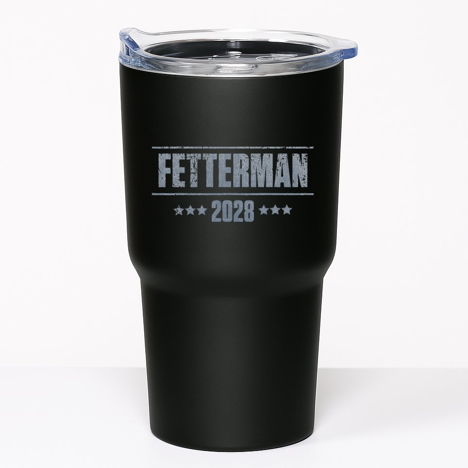 Fetterman For President 2028 Democratic Resistance Trump Tumbler