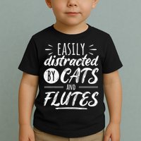 Funny Flute Player Saying Cat Owner I Cats And Flutes Toddler T-Shirt