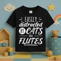 Funny Flute Player Saying Cat Owner I Cats And Flutes Toddler T-Shirt