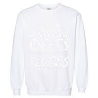 Funny Flute Player Saying Cat Owner I Cats And Flutes Garment-Dyed Sweatshirt
