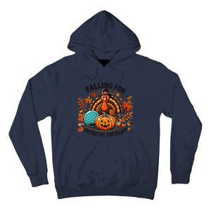 Falling For Physical Therapy Pt Pumpkin Fall Thanksgiving Tall Hoodie