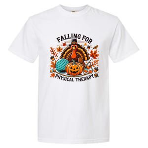 Falling For Physical Therapy Pt Pumpkin Fall Thanksgiving Garment-Dyed Heavyweight T-Shirt