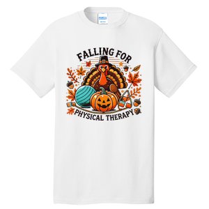 Falling For Physical Therapy Pt Pumpkin Fall Thanksgiving Tall T-Shirt