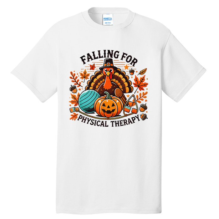 Falling For Physical Therapy Pt Pumpkin Fall Thanksgiving Tall T-Shirt