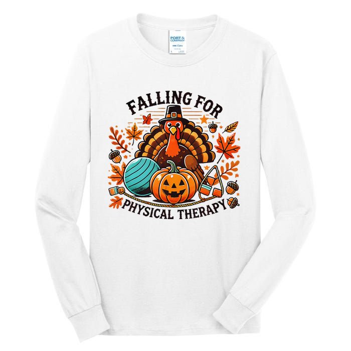 Falling For Physical Therapy Pt Pumpkin Fall Thanksgiving Tall Long Sleeve T-Shirt