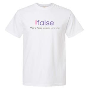 Funny False Programming Geek Programmer Humor JS Coder Garment-Dyed Heavyweight T-Shirt