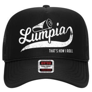 Funny Filipino Pride Lumpia Thats How I Roll Tee High Crown Mesh Back Trucker Hat