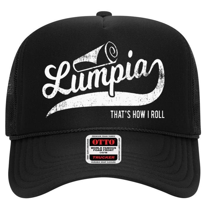 Funny Filipino Pride Lumpia Thats How I Roll Tee High Crown Mesh Back Trucker Hat