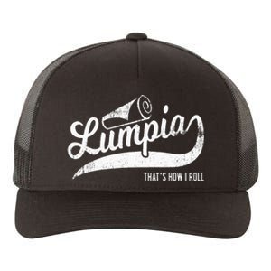 Funny Filipino Pride Lumpia Thats How I Roll Tee Yupoong Adult 5-Panel Trucker Hat