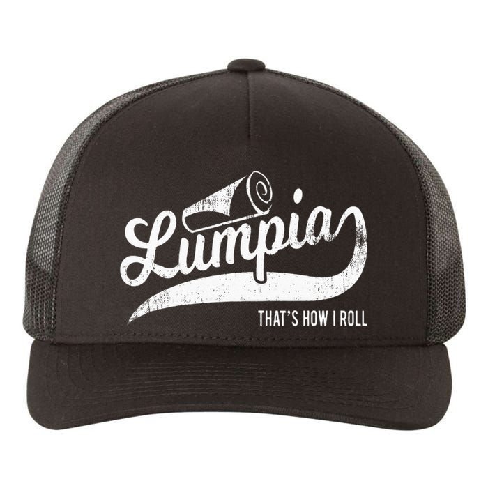 Funny Filipino Pride Lumpia Thats How I Roll Tee Yupoong Adult 5-Panel Trucker Hat