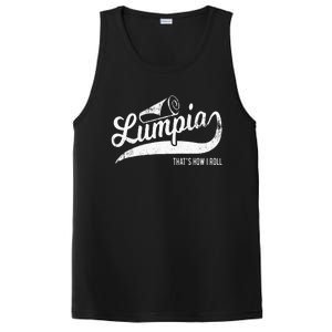 Funny Filipino Pride Lumpia Thats How I Roll Tee PosiCharge Competitor Tank