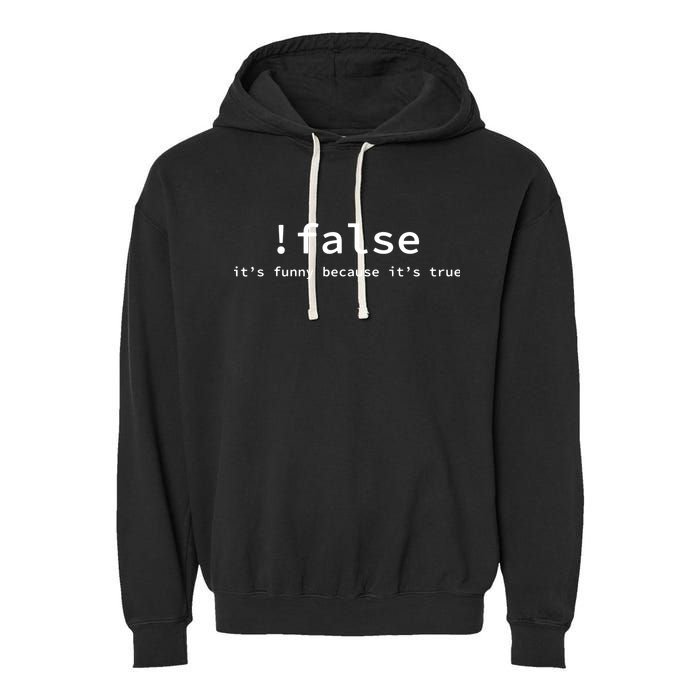 Funny False Programming Coding Short Sleeve For Programmers Garment-Dyed Fleece Hoodie