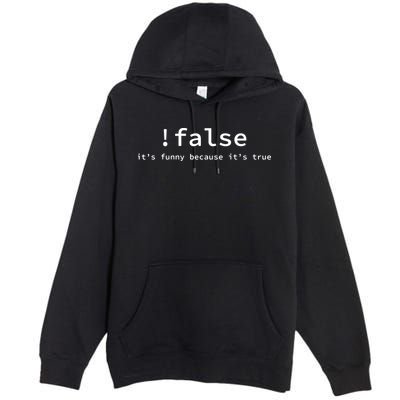 Funny False Programming Coding Short Sleeve For Programmers Premium Pullover Hoodie