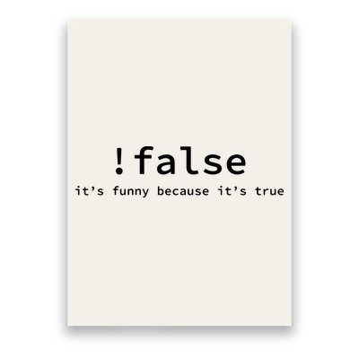 Funny False Programming Coding Short Sleeve For Programmers Poster